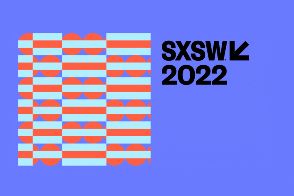 Tendências de mercado do SXSW 2022
